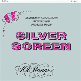 Cover image for Award Winning Scores from the Silver Screen (Remastered from the Original Master Tapes)