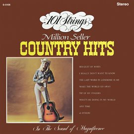 Cover image for 101 Strings Play Million Seller Country Hits (Remastered from the Original Master Tapes)