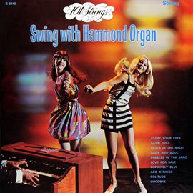 Cover image for Swing with Hammond Organ (Remastered from the Original Master Tapes)
