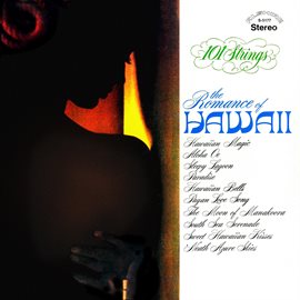 Cover image for The Romance of Hawaii (Remastered from the Original Master Tapes)