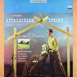 Cover image for Copland: Appalachian Spring & Gould: Spirituals for String Choir and Orchestra