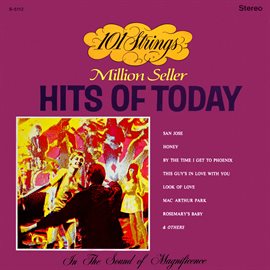 Cover image for 101 Strings Play Million Seller Hits of Today (Remastered from the Original Master Tapes)