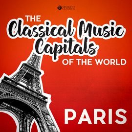 Cover image for Classical Music Capitals of the World: Paris