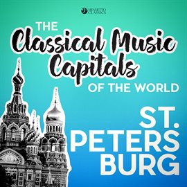 Cover image for Classical Music Capitals of the World: St. Petersburg