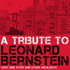Cover image for A Tribute to Leonard Bernstein