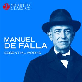 Cover image for Manuel de Falla: Essential Works