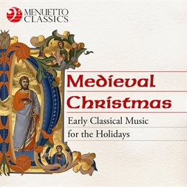 Cover image for Medieval Christmas (Early Classical Music for the Holidays)