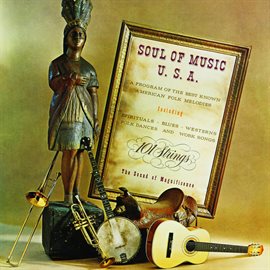 Cover image for Soul of Music USA: A Program of the Best Known American Folk Music (Remastered from the Original ...