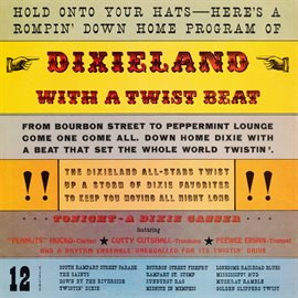 Imagen de portada para Dixieland with a Twist Beat (Remastered from the Original Somerset Tapes)