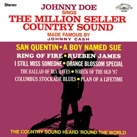 Cover image for Johnny Doe Sings the Million Seller Country Sound Made Famous by Johnny Cash (2021 Remaster from ...