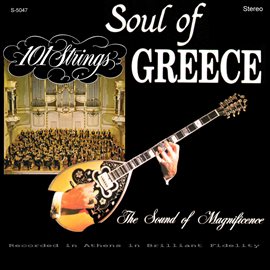 Cover image for The Soul of Greece (Remastered from the Original Alshire Tapes)