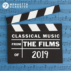 Cover image for Classical Music from the Films of 2019