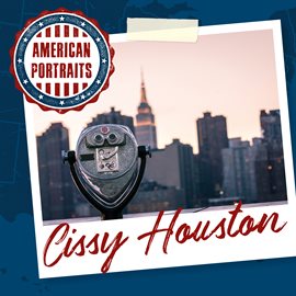 Imagen de portada para American Portraits: Cissy Houston