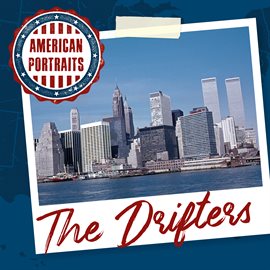 Cover image for American Portraits: The Drifters