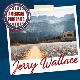 Cover image for American Portraits: Jerry Wallace