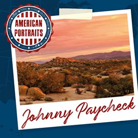 Cover image for American Portraits: Johnny Paycheck