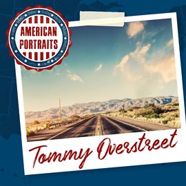 Cover image for American Portraits: Tommy Overstreet