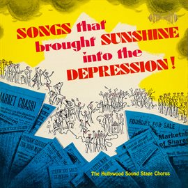 Cover image for Songs That Brought Sunshine into the Depression (Remastered from the Original Somerset Tapes)