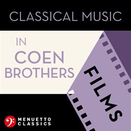 Cover image for Classical Music in Coen Brothers Films