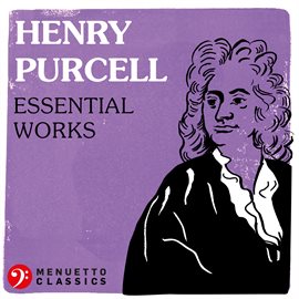 Cover image for Henry Purcell: Essential Works
