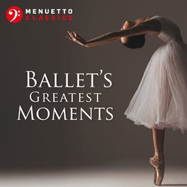 Cover image for Ballet's Greatest Moments