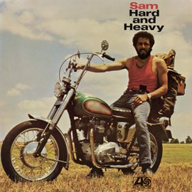 Cover image for Sam Hard And Heavy