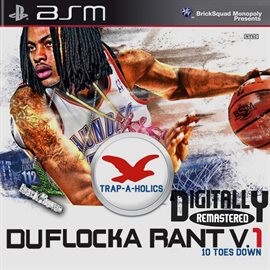 Cover image for DuFlocka Rant 1 (10 Toes Down)