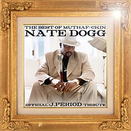 Cover image for The King of G-Funk (Remix Tribute to Nate Dogg) [Deluxe Version] [J. Period Remix]