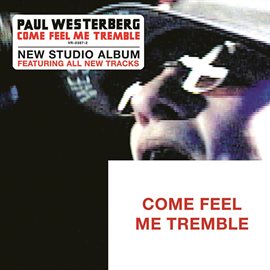 Imagen de portada para Come Feel Me Tremble