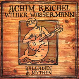 Cover image for Wilder Wassermann: Balladen & Mythen (Bonus Tracks Edition)