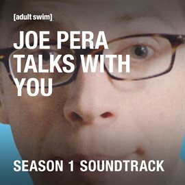 Imagen de portada para Joe Pera Talks With You (Season 1 Soundtrack)