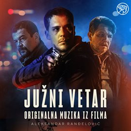 Imagen de portada para Južni vetar [Originalna muzika iz filma]