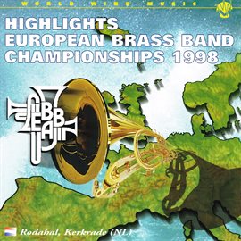 Cover image for Highlights European Brass Band Championships 1998 (Live)