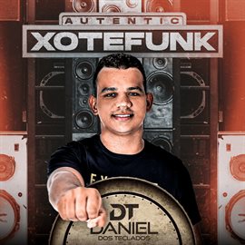 Cover image for Autentic Xote Funk