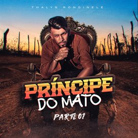Imagen de portada para Príncipe do Mato Pt. 1