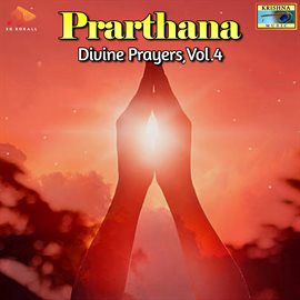 Imagen de portada para Prarthana Divine Prayers, Vol. 4