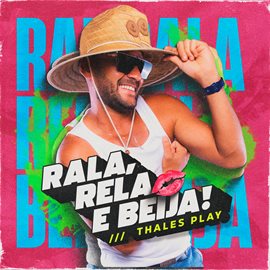 Imagen de portada para Rala, Rela e Beija!