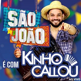 Cover image for São João é com Kinho Callou (Ao Vivo)