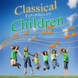 Cover image for Classical Favorites for Children