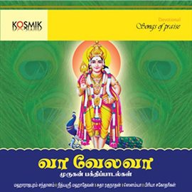 Cover image for Vaa Velava - Devotional Songs On Lord Muruga