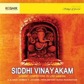 Cover image for Siddhi Vinayakam - Sanskrit Songs On Lord Ganesha