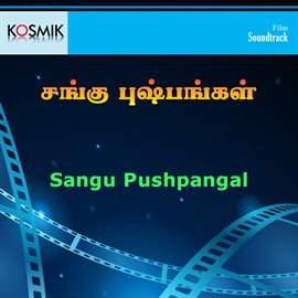 Cover image for Sangu Pushpangal (Original Motion Picture Soundtrack)