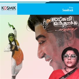 Cover image for Lakshmi Vanthachu (Original Motion Picture Soundtrack)