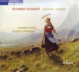 Imagen de portada para Florent Schmitt: Piano Quintet - Hasards