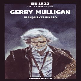 Cover image for Gerry Mulligan by François Cerminaro