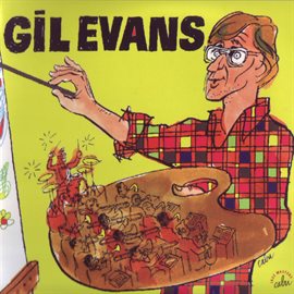 Cover image for CABU Jazz Masters: Gil Evans - An Anthology by Cabu