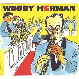 Imagen de portada para CABU Jazz Masters: Woody Herman