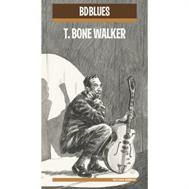 Cover image for BD Blues: T. Bone Walker