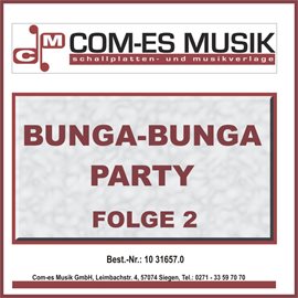 Cover image for Bunga-Bunga-Party Folge 2