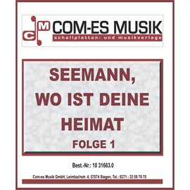Cover image for Seemann, wo ist deine Heimat Folge 1